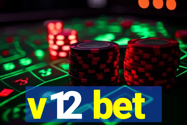v12 bet